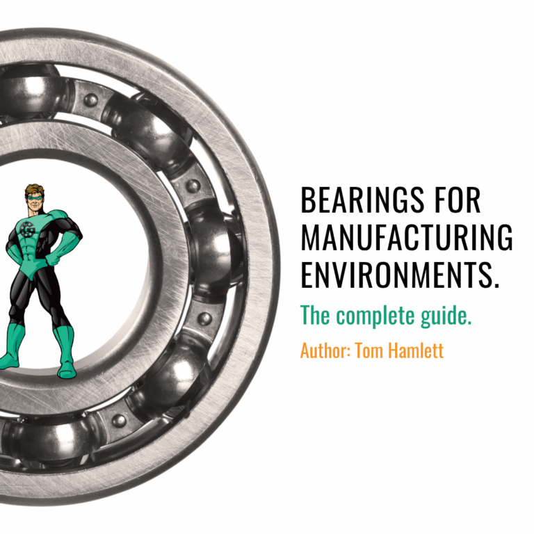 GB-08-13-B-Bearings for manufacturing Environments - guide - Godiva Bearings Bearings for Manufacturing Environments - the complete guide